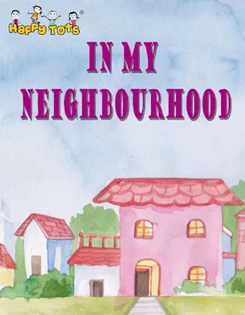 book14- In My Neighbourhood ISBN 9788194084785 - Senior Kindergarten