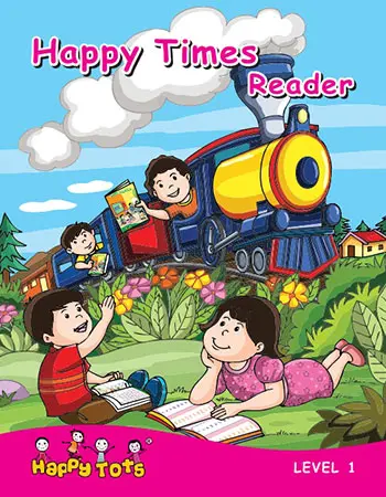 book18- Happy Times Reader Level 1 ISBN 9788194084747 - Senior Kindergarten