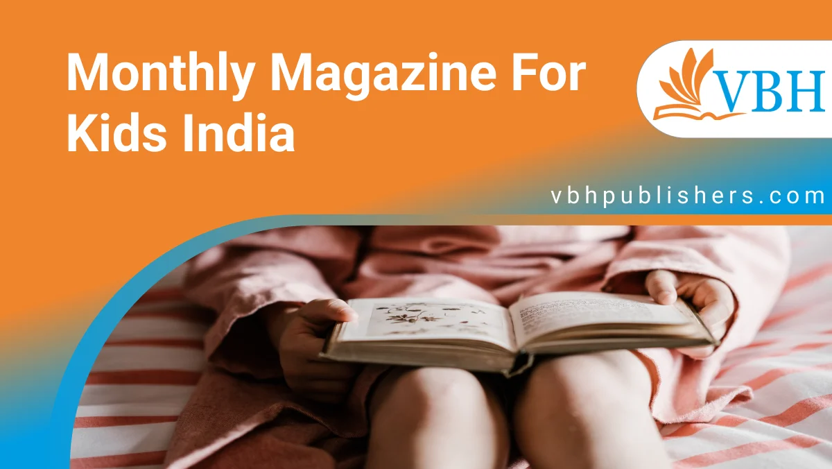Monthly magazine for kids India
